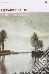 Il mulino del Po libro