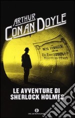 Le avventure di Sherlock Holmes libro