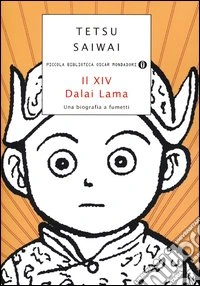 Il XIV Dalai Lama. Una biografia a fumetti libro