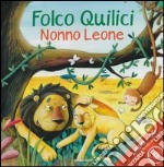 Nonno Leone. Con CD Audio libro