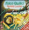 Nonno Leone. Con CD Audio libro