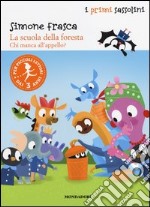 Chi manca all'appello? La scuola della foresta. Ediz. illustrata libro