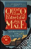 Questo libro potrebbe farvi male libro di Pseudonymus Bosch