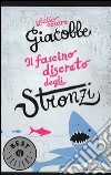 Il fascino discreto degli stronzi libro