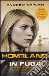 Homeland. In fuga libro