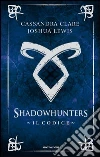 Il codice. Shadowhunters libro