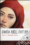 10 cose che odio di me libro di Abdel-Fattah Randa