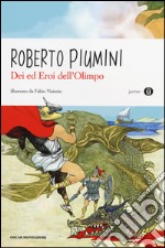 Dei ed eroi dell'Olimpo libro