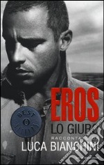 Eros. Lo giuro libro