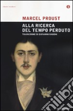 Alla ricerca del tempo perduto libro