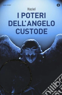 I poteri dell'angelo custode
