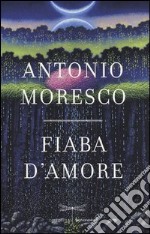 Fiaba d'amore libro