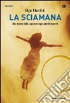 La sciamana libro