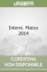 Interni. Marzo 2014 libro