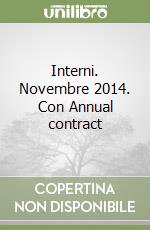 Interni. Novembre 2014. Con Annual contract
