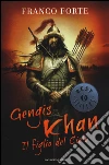 Gengis Khan. Il figlio del cielo libro