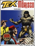 Diablero! Tex e El Morisco. Vol. 2 libro