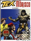 Diablero! Tex e El Morisco. Vol. 2 libro