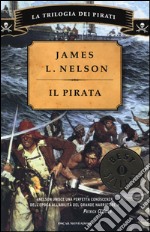 Il pirata. La trilogia dei pirati