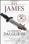 La trilogia Dalgliesh: Una mente per uccidere-Un gusto per la morte-Una notte di luna per l'ispettore Dalgliesh libro