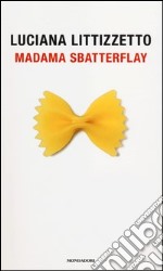 Madama Sbatterflay libro