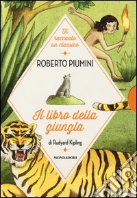 Il libro della giungla di Rudyard Kipling libro