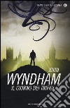 Il giorno dei Trifidi libro di Wyndham John