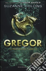 La profezia del flagello. Gregor. Vol. 2 libro