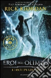 L'eroe perduto. Eroi dell'Olimpo. Vol. 1 libro