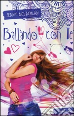 Ballando con te. Stargirl libro