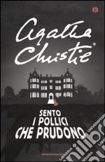 Sento i pollici che prudono libro