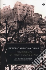 L'inferno di Montecassino libro