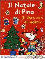 Il Natale di Pina. Con adesivi libro