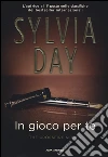 In gioco per te. The crossfire series. Vol. 4 libro