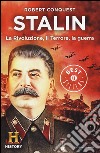 Stalin. La rivoluzione, il terrore, la guerra libro