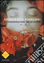 La resurrezione della carne libro