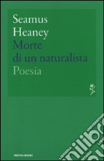 Morte di un naturalista libro