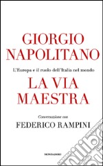 La via maestra libro