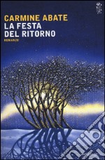 La festa del ritorno libro