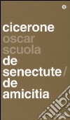 De senectute-De amicitia. Testo latino a fronte libro