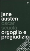 Orgoglio e pregiudizio libro