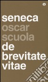 De brevitate vitae. Testo latino fronte libro