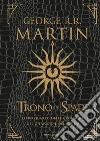 Il trono di spade. Libro quarto delle Cronache del ghiaccio e del fuoco. Ediz. lusso. Vol. 4: Il dominio della regina-L'ombra della profezia libro