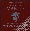 L'arguzia e la saggezza di Tyrion Lannister libro
