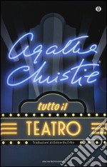 Tutto il teatro