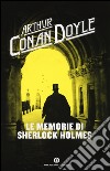 Le memorie di Sherlock Holmes libro