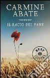 Il bacio del pane libro