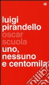 Uno, nessuno e centomila libro