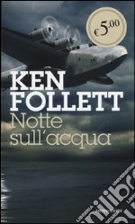 Notte sull'acqua libro