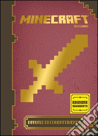 Minecraft Mojang. Manuale di combattimento